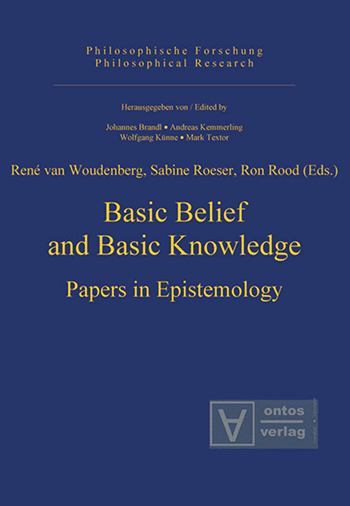 Basic Belief and Basic Knowledge: Papers in Epistemology