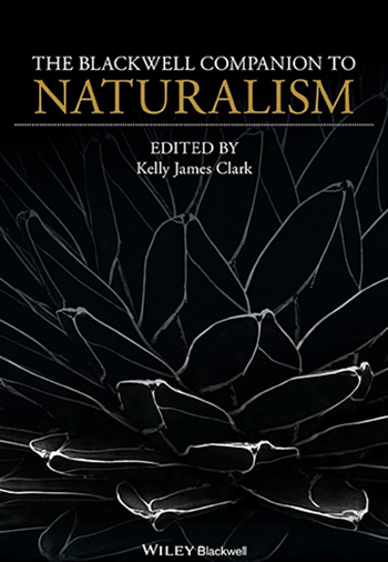 Blackwell Companion to Naturalism