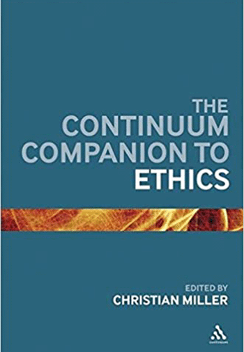 The Continuum Companion to Ethics